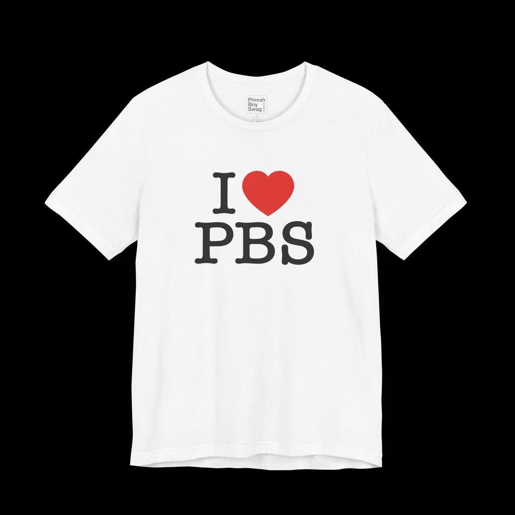 I ❤️ PBS White Tee